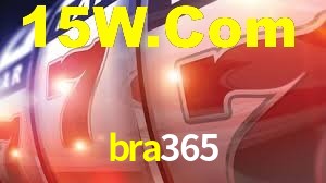 bra365,Bra365 Bet