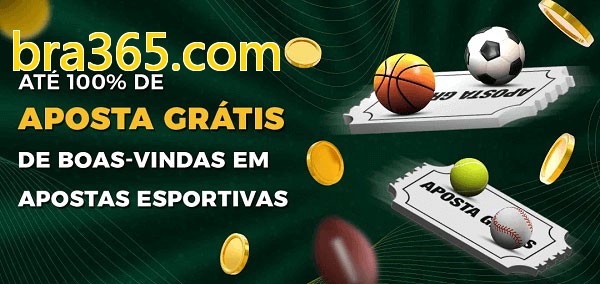 bra365.combet Ate 100% de Aposta Gratis